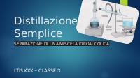 Lezione Simulata - Distillazione Semplice di una Soluzione Idroalcolica