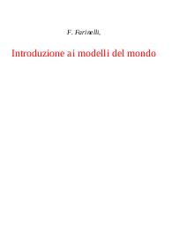 F. Farinelli, Introduzione ai modelli del mondo