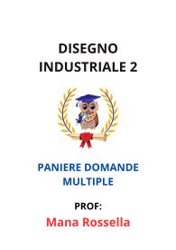 Paniere Completo di DISEGNO INDUSTRIALE 2, 2025 - RISPOSTE MULTIPLE