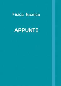 Appunti di Fisica Tecnica - Prof Moro