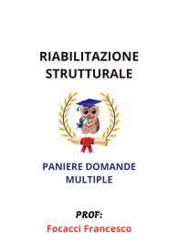 Paniere Completo di RIABILITAZIONE STRUTTURALE, Focacci Francesco, 2025 - RISPOSTE MULTIPLE