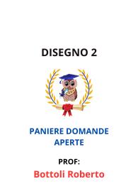 Paniere Verificato di DISEGNO 2, Bottoli Roberto, 2025 - RISPOSTE APERTE