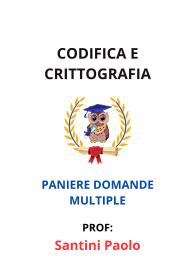 Paniere Completo di CODIFICA E CRITTOGRAFIA, Santini Paolo, 2025 - RISPOSTE MULTIPLE