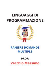 Paniere di LINGUAGGI DI PROGRAMMAZIONE, Vecchio Massimo, 2025 - RISPOSTE MULTIPLE