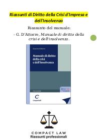 Riassunto integralmente sostitutivo di D'ATTORRE - Manuale di Diritto della Crisi e dell'Insolvenza