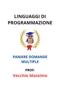 Paniere Completo di LINGUAGGI DI PROGRAMMAZIONE, Vecchio Massimo, 2025 - RISPOSTE MULTIPLE