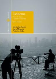 Il cinema. percorsi storici e questioni teoriche - libro intero