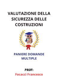 Paniere Completo di VALUTAZIONE DELLA SICUREZZA DELLE COSTRUZIONI, Focacci Francesco, 2025 - RISPOSTE MULTIPLE