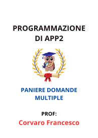 Paniere Verificato di PROGRAMMAZIONE DI APP2, Corvaro Francesco, 2025 - RISPOSTE APERTE