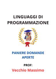 Paniere di LINGUAGGI DI PROGRAMMAZIONE, Vecchio Massimo, 2025 - RISPOSTE APERTE